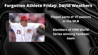 Forgotten Athlete Friday #86: David Weathers