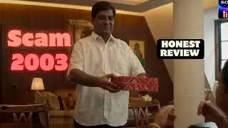 Scam 2003 - HONEST REVIEW in Hindi #scam