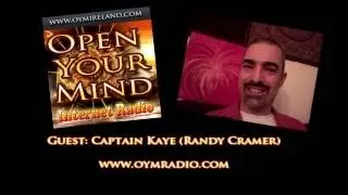 Open Your Mind (OYM) Radio - Captain Kaye - Sept 21st 2014