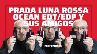 PRADA LUNA ROSSA OCEAN EDT, EDP Y SUS AMIGOS #perfumes