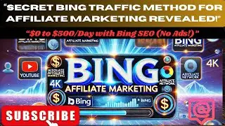 Bing Free Traffic for Affiliate Marketing 2025🔥 Secret Organic Method #bing #viralvideo #money