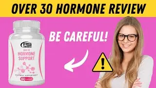 Over 30 Hormone Support Reviews | Best Weight Loss Support For Women Over 30? | Is It Worth It?