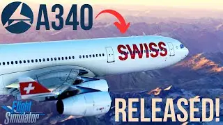 LatinVFR A340 выпущен для MSFS! | Полный обзор полета и первые впечатления! | LSZH ► LEPA | MSFS 2020