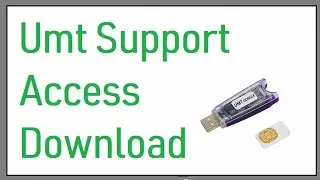 UMT Support Access v 2 .0 setup ,usuarios de box umt