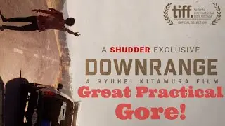 Downrange Movie Review (Spoilers After Initial Thoughts)