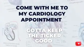 Come With Me To My Cardiology Appointment * Get Your Check Ups