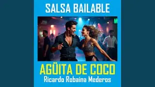 AG&Uuml;ITA DE COCO (Salsa Bailable)