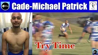 2017 Cade-Michael Patrick Tries ~ Cairns Brothers v Edmonton Storm 20.8.17
