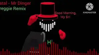 Fatal - MrDingle (Greggie Remix) | REUPLOAD