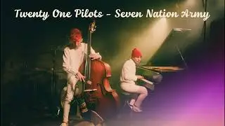 Twenty One Pilots Cover Seven Nation Army - The White Stripes