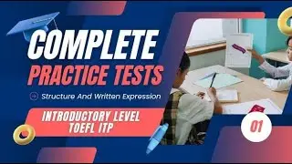 TOEFL ITP - Complete Practice Tests Structure And Written Expression The Introductory Toefl 1