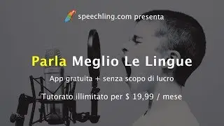 Speechling: Parla Meglio Le Lingue