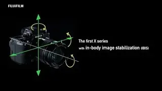 X-H1 with In-Body Stabilization (IBIS) / FUJIFILM