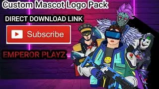 EMPEROR PLAYZ | CUSTOM LOGO PACK | SUBSCRIBE AND LIKE