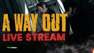 🔴LIVE - A Way Out Gameplay Walkthrough Part 1