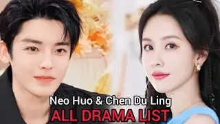 NEO HOU AND CHEN DU LING TOP DRAMA LIST