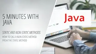 Java - How to Call a Non-Static Method From The Static Method [Making App]