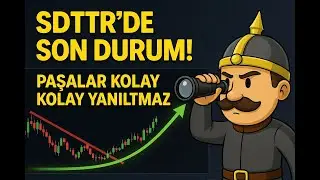 SDTTR'de son durum ne? Paşalar Kolay Kolay Yanıltmaz!