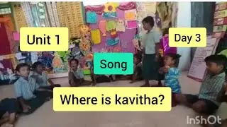 Term 1 unit 1 Day 3 Responding to instructions song Where is kavitha Ennum Ezhuthum
