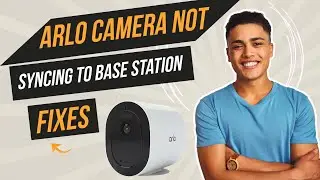 Fix Arlo Camera Not Syncing to Base Station