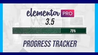 ► ELEMENTOR PRO 3.5 Progress Tracker (Seguimiento de progreso de avance de p&aacute;gina o de art&iacute;culos)  🤟