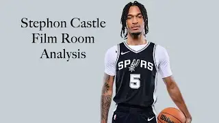 Stephon Castle's 3 Key Strengths and 3 Key Areas to Improve