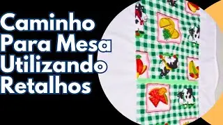Costura Fácil Utilizando Retalhos Fazer Caminho De Mesa #costurafácil #costurainiciantes