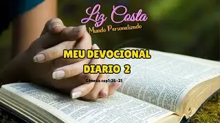 Meu devocional 2: Estudo da palavra que se encontra em Gênesis Cap 1 Versículo 26:31