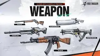 Weapon // Closed Beta Gameplay Preview - Fate Trigger