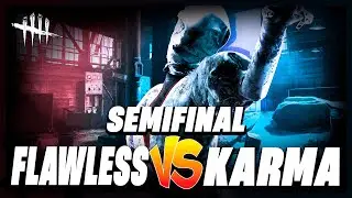 FLAWLESS VS KARMA // War Of The Fog 4&deg; Edi&ccedil;&atilde;o // Semifinal (Dead by Daylight)