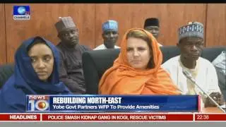 Rebuilding North East: Yobe Govt Partners WFP To Provide Amenities