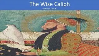 | The Wise Caliph |