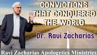Convictions that Conquered the World || Dr. Ravi Zacharias Preaches in Philippines || RZAM