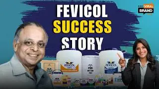 ध्येय वेड्या व्यक्तीने बनवला एक प्रसिद्ध ब्रँड Fevicol ची सक्सेस स्टोरी | Viral Brand