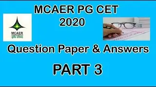 MCAER PG CET 2020 Questions & Answers. | Part 3 |