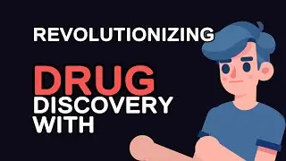 Revolutionizing Drug Discovery with AI: A Comprehensive Guide