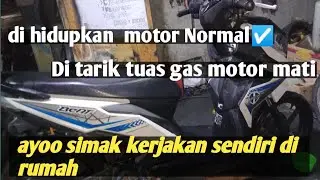 beat esp di tarik gas motor mati, tetapi di hidupkan motor normal