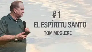 #1 El ESP&Iacute;RITU SANTO - TOM MCGUIRE