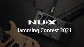 NUX Jamming Contest 2021 ｜ JOKO REANTASO