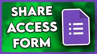How to Share Access of Google Form (2025)