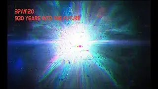 BPM120 - 930 Years Into The Future