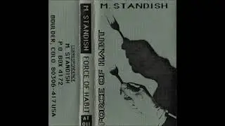 M. Standish - Force Of Habit