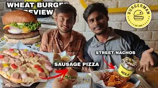 Burger Man - Review l Whole Wheat Grilled Burger in Chennai l Healthy Burger l Anna Nagar