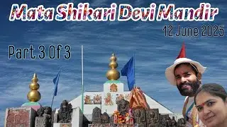 Mata Shikari Devi Mandir(3of3) 20250612