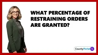 What Percentage Of Restraining Orders Are Granted?