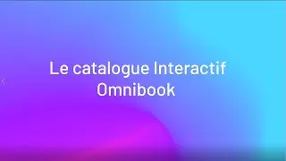 Le catalogue interactif Omnibook