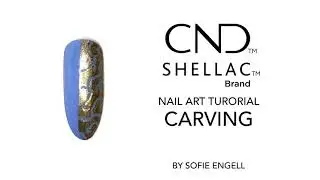 CND Shellac nail art tutorial carving design
