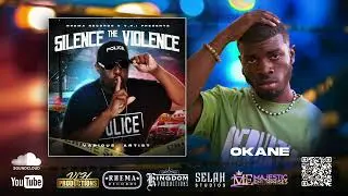 SILENCE THE VIOLENCE  - Okane