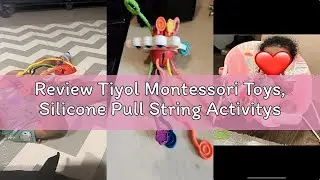 Review Tiyol Montessori Toys, Silicone Pull String Activitys, Developmental Pulling Baby Sensory Toy
