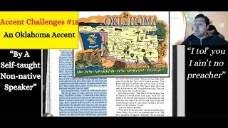U.S. Accents - The Oklahoma Accent Challenge! The Grapes Of Wrath (Part 18)